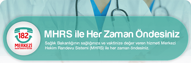 Merkezi Hekim Randevu Sistemi (MHRS)